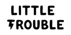 Little Trouble